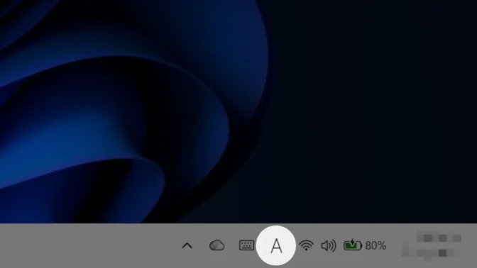 Windows 11→タスクバー→タスクトレイ→入力モード→半角英数字