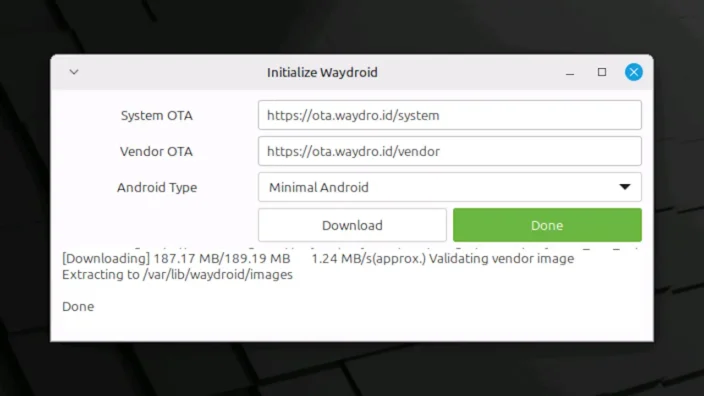 Linux Mint→Initialize Waydroid→Done
